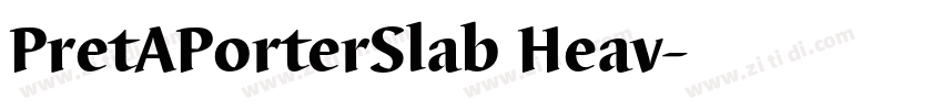 PretAPorterSlab Heav字体转换